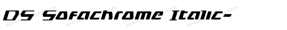 DS Sofachrome Italic字体转换